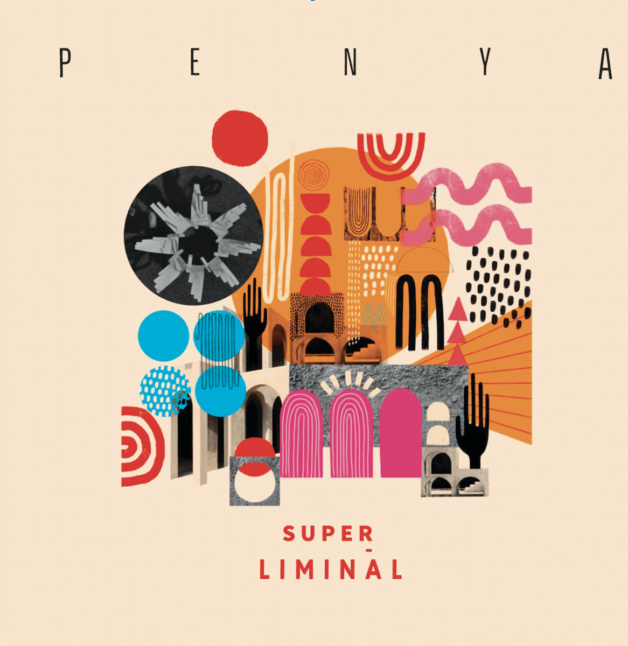 GreedyforBestMusic-Penya-SuperLiminal-Album-Bandcamp-OnTheCorner