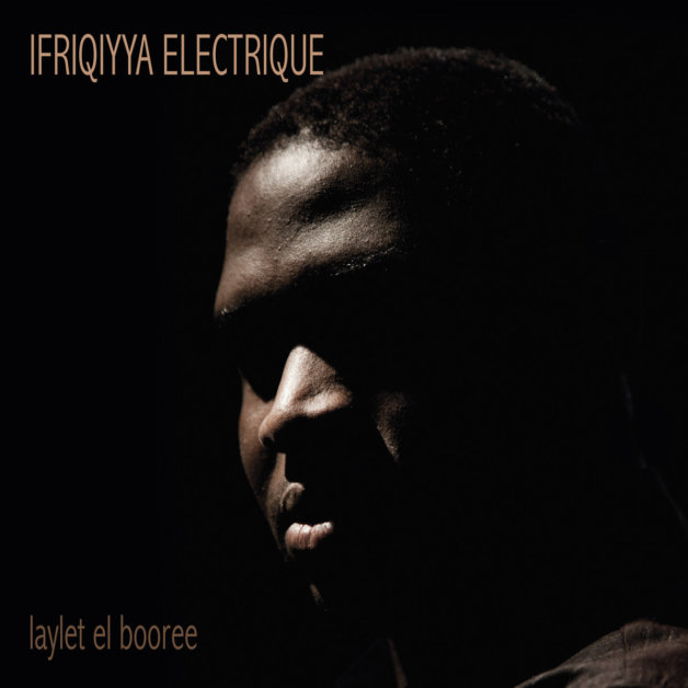 GreedyforBestMusic-IfriqiyyaElectrique-LayletElBooree-GlitterbeatRecords-Bandcamp