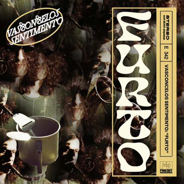 GreedyforBestMusic-Vasconcelos-Sentimento-Furto_Far-Out-Recordings-Bandcamp